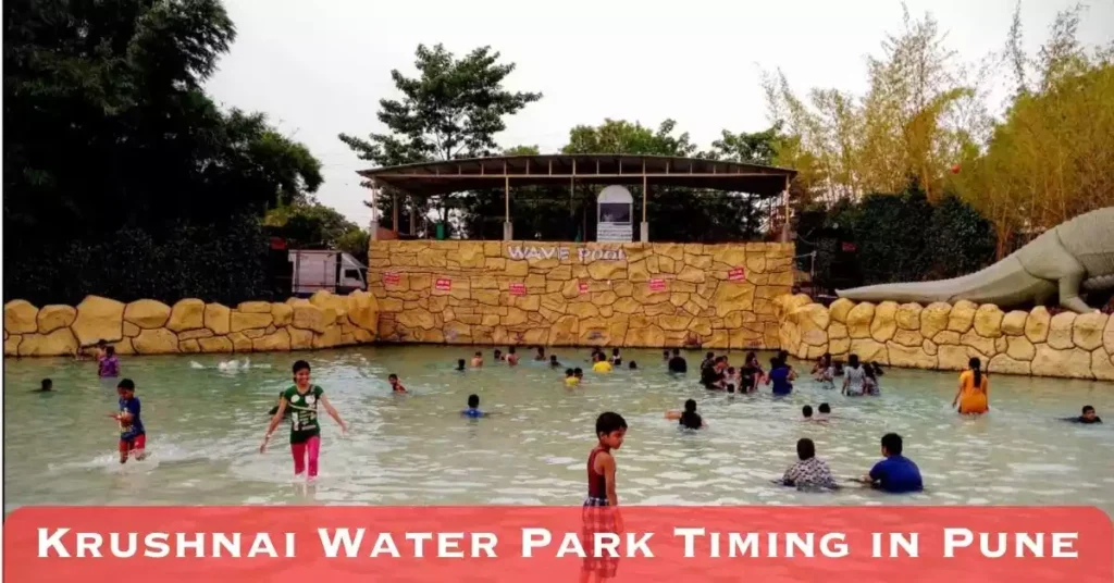 Krushnai Water Park Timing